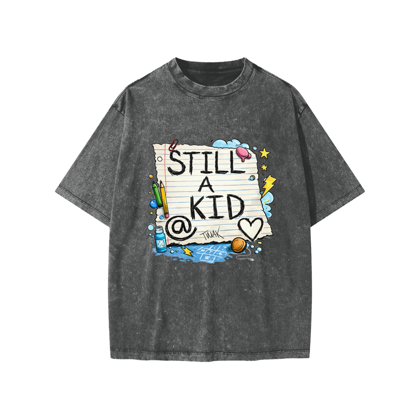 Still A Kid @ Heart Snow Washed Kids' T-Shirt